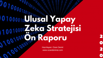 Türkiye’nin “Ulusal Yapay Zeka Stratejisi Ön Raporu” yayınlandı