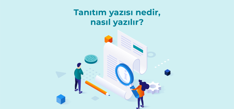 Tanıtım yazısı nedir, nasıl yazılır?